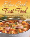 Slow Cook, Fast Food cover