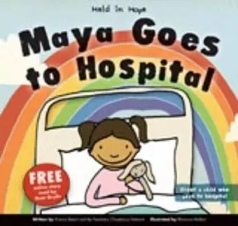 Maya Goes to Hospital cover