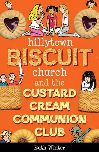 Hillytown Biscuit Church and the Custard Cream Communion Club cover