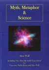 Myth, Metaphor and Science cover