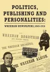 Politics, Publishing and Personalities cover