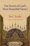 The Secret of God's Most Beautiful Names cover