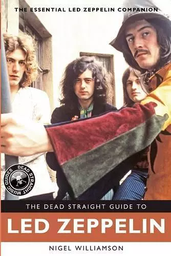 The Dead Straight Guide to Led Zeppelin cover