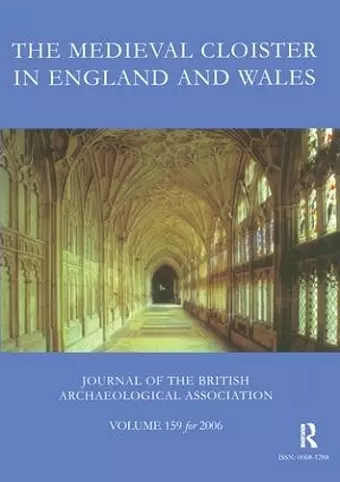 The Medieval Cloister in England and Wales cover