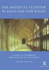 The Medieval Cloister in England and Wales cover