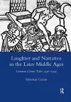 Laughter and Narrative in the Later Middle Ages cover