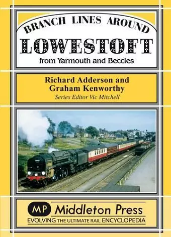 Branch Lines Around Lowestoft cover