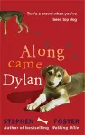 Along Came Dylan: Two's a Crowd When You've Been Top Dog cover