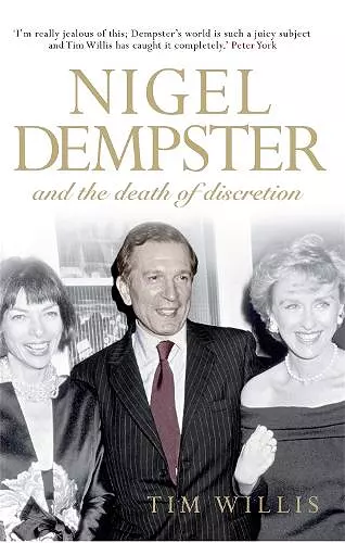 Nigel Dempster and the Death of Discretion cover