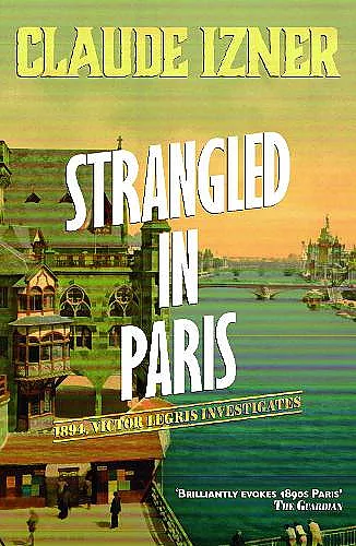 Strangled in Paris: 6th Victor Legris Mystery cover