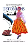 The Xenophobe's Guide to the Estonians cover