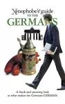 The Xenophobe's Guide to the Germans cover
