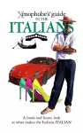 The Xenophobe's Guide to the Italians cover