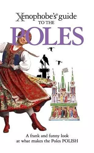 The Xenophobe's Guide to the Poles cover