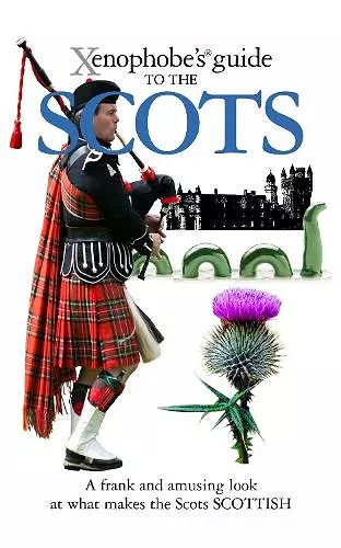 The Xenophobe's Guide to the Scots cover