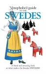 The Xenophobe's Guide to the Swedes cover