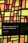 Recent Research on Paul and Slavery cover