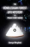 The Rendlesham Forest UFO Mystery cover