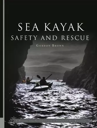 Sea Kayak Safety and Rescue cover