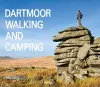 Dartmoor Walking and Camping cover