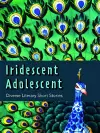 Iridescent Adolescent - Diverse Literary Shorts Stories cover