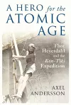 A Hero for the Atomic Age cover