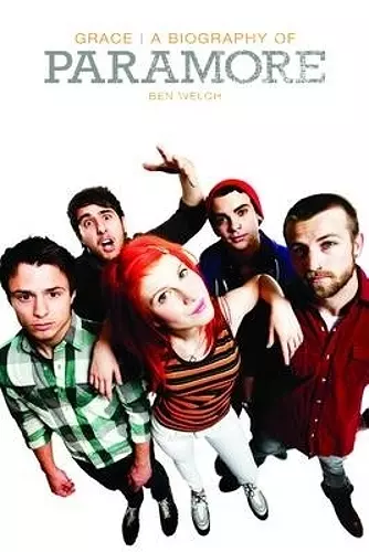 Paramore: Grace - The Biography cover