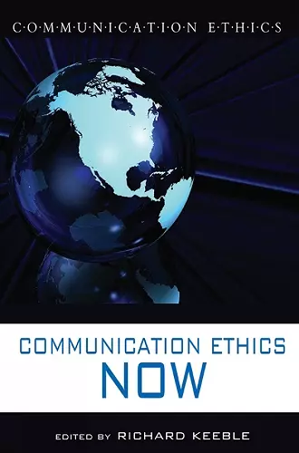 Communication Ethics Now cover