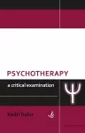 Psychotherapy: A critical examination cover