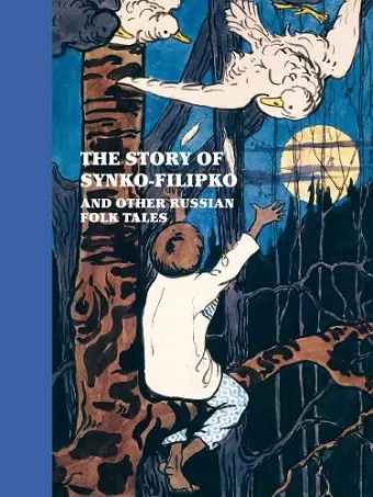 The Story of Synko-Filipko and other Russian Folk Tales cover