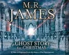 M.R. James - A Ghost Story for Christmas cover