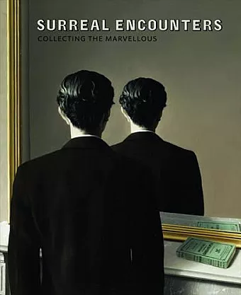 Surreal Encounters: Collecting the Marvellous cover
