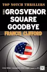 The Grosvenor Square Goodbye cover