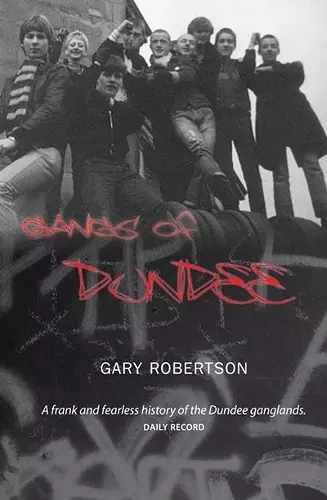 Gangs of Dundee cover