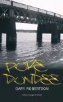 Pure Dundee cover