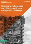 Structural robustness and disproportionate collapse in buildings cover
