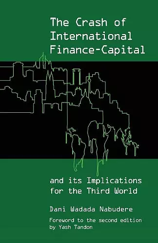 The Crash of International Finance Capital and Its Implications for the Third World cover