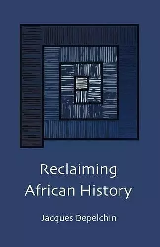 Reclaiming African History cover