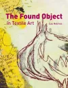 Found Object in Textile Art cover