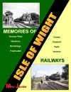 Memories of Isle of Wight Railways cover