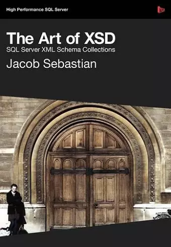 The Art of XSD - SQL Server XML Schemas cover