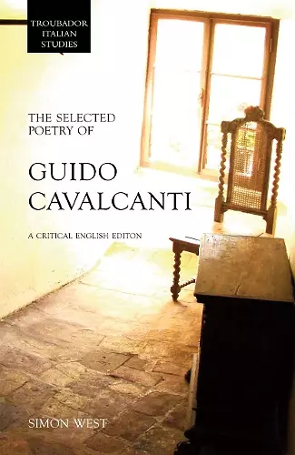 The Selected Poetry of Guido Cavalcanti cover