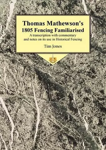 Thomas Mathewson's 1805 Fencing Familiarised cover