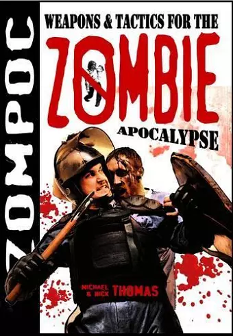 Zompoc: Weapons and Tactics for the Zombie Apocalypse cover