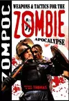 Zompoc: Weapons and Tactics for the Zombie Apocalypse cover