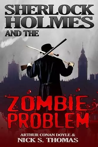 Sherlock Holmes and the Zombie Problem cover