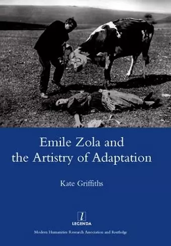 Emile Zola and the Artistry of Adaptation cover