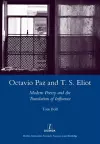 Octavio Paz and T. S. Eliot cover