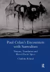 Paul Celan's Encounters with Surrealism cover