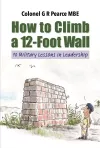 How to Climb a 12 Foot Wall cover